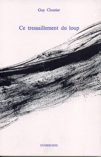 Ce tressaillement du loup, poèmes. Encres de René Laubiès.